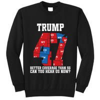 Trump Better Coverage Than 5g Can You Hear Us Now Usa Map Tall Sweatshirt