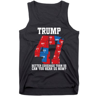 Trump Better Coverage Than 5g Can You Hear Us Now Usa Map Tank Top