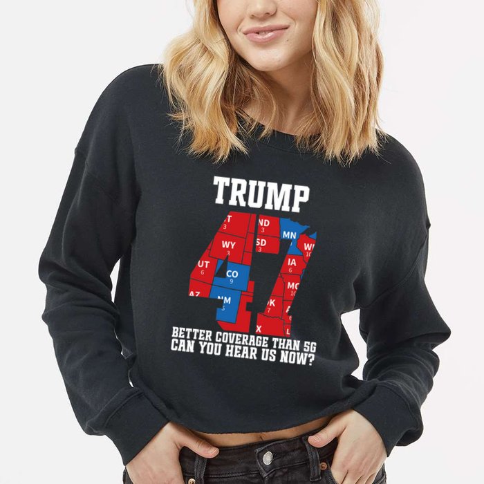 Trump Better Coverage Than 5g Can You Hear Us Now Usa Map Cropped Pullover Crew