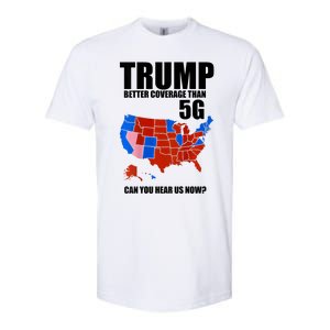 Trump Better Coverage Than 5g Can You Hear Us Now Usa Map Softstyle CVC T-Shirt