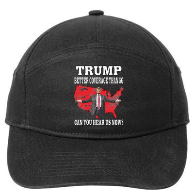 Trump Better Coverage Than 5g Can You Hear Us Now Politics 7-Panel Snapback Hat