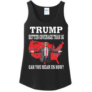 Trump Better Coverage Than 5g Can You Hear Us Now Politics Ladies Essential Tank