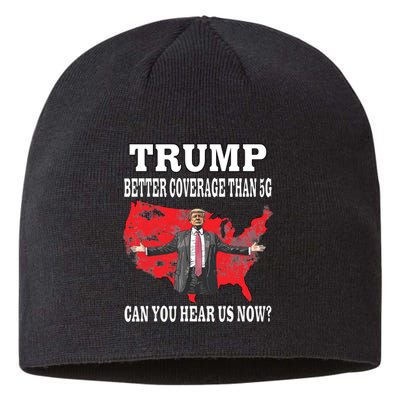 Trump Better Coverage Than 5g Can You Hear Us Now Politics Sustainable Beanie