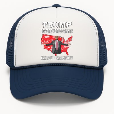 Trump Better Coverage Than 5g Can You Hear Us Now Politics Trucker Hat