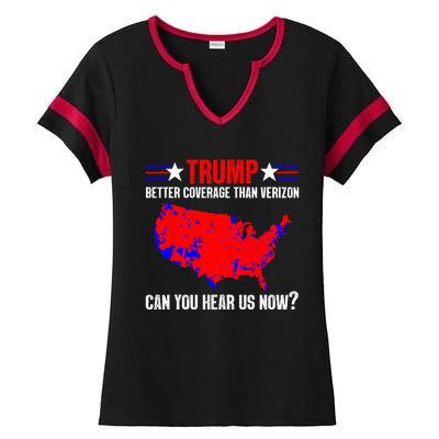 Trump Better Coverage Than Verizon Can You Hear Us Now Ladies Halftime Notch Neck Tee