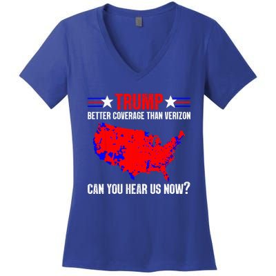 Trump Better Coverage Than Verizon Can You Hear Us Now Women's V-Neck T-Shirt