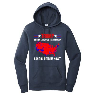 Trump Better Coverage Than Verizon Can You Hear Us Now Women's Pullover Hoodie