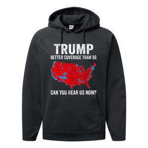 Trump Better Coverage Than 5g Can You Hear Us Now Politics Performance Fleece Hoodie