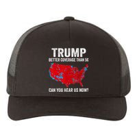 Trump Better Coverage Than 5g Can You Hear Us Now Politics Yupoong Adult 5-Panel Trucker Hat