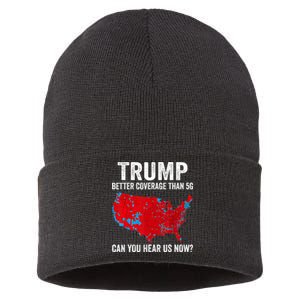 Trump Better Coverage Than 5g Can You Hear Us Now Politics Sustainable Knit Beanie