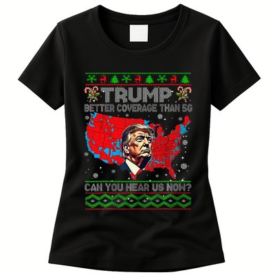 Trump Better Coverage Than 5g Ugly Christmas Sweater Xmas Women's T-Shirt