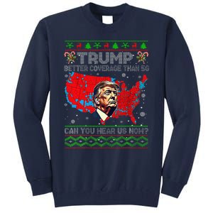 Trump Better Coverage Than 5g Ugly Christmas Sweater Xmas Tall Sweatshirt