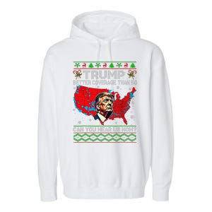 Trump Better Coverage Than 5g Ugly Christmas Sweater Xmas Garment-Dyed Fleece Hoodie