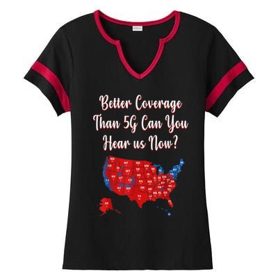 Trump Better Coverage Than 5g Can You Hear Us Now? Red Map Ladies Halftime Notch Neck Tee