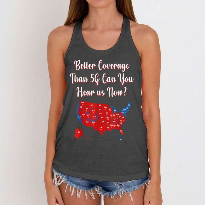 Trump Better Coverage Than 5g Can You Hear Us Now? Red Map Women's Knotted Racerback Tank