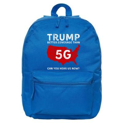 Trump Better Coverage Than 5g Can You Hear Us Now 16 in Basic Backpack