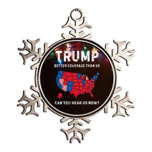 Trump Better Coverage Than 5g Can You Hear Us Now Metallic Star Ornament