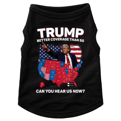 Trump Better Coverage Than 5g Can You Hear Us Now Funny Doggie Tank