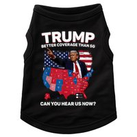Trump Better Coverage Than 5g Can You Hear Us Now Funny Doggie Tank