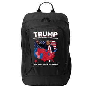 Trump Better Coverage Than 5g Can You Hear Us Now Funny City Backpack