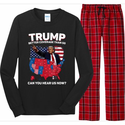 Trump Better Coverage Than 5g Can You Hear Us Now Funny Long Sleeve Pajama Set