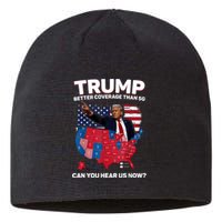 Trump Better Coverage Than 5g Can You Hear Us Now Funny Sustainable Beanie