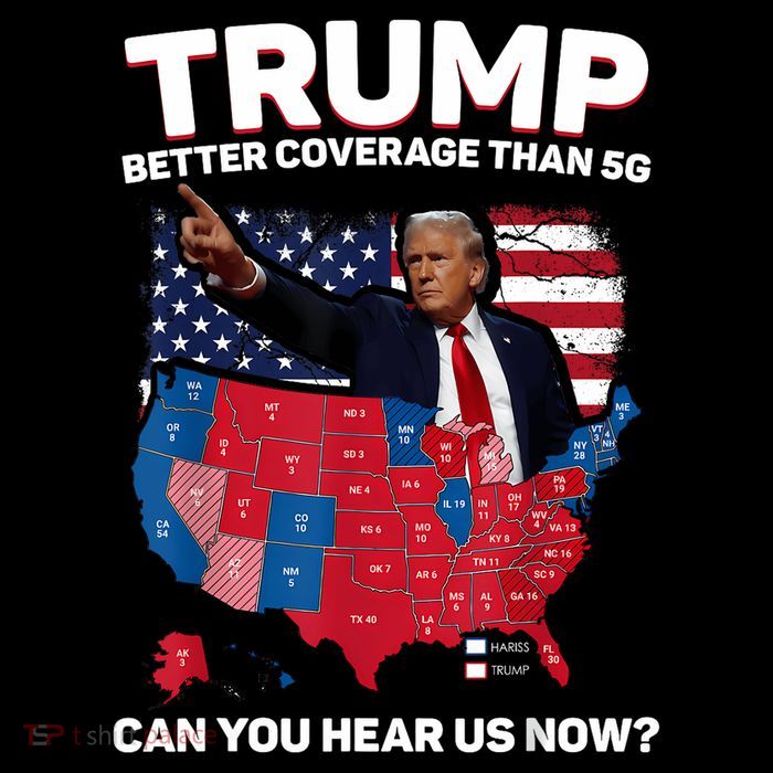 Trump Better Coverage Than 5g Can You Hear Us Now Funny Cooling Performance Long Sleeve Crew
