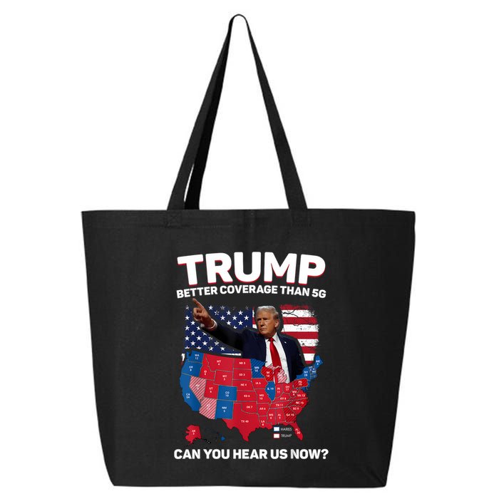 Trump Better Coverage Than 5g Can You Hear Us Now Funny 25L Jumbo Tote