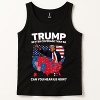Trump Better Coverage Than 5g Can You Hear Us Now Funny Tank Top