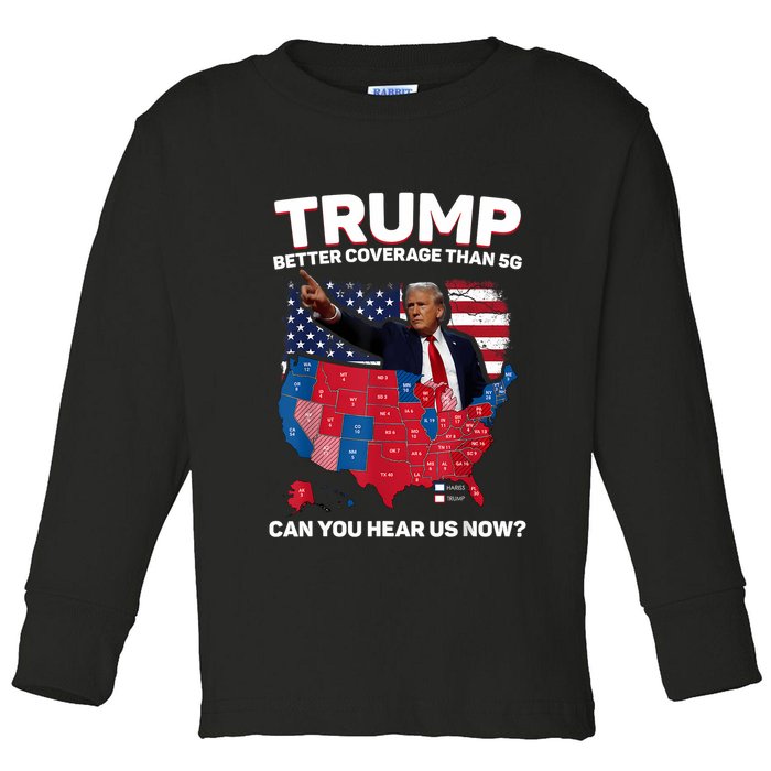 Trump Better Coverage Than 5g Can You Hear Us Now Funny Toddler Long Sleeve Shirt