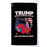 Trump Better Coverage Than 5g Can You Hear Us Now Funny Golf Towel