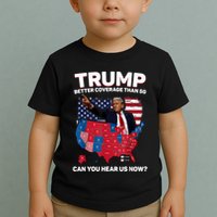 Trump Better Coverage Than 5g Can You Hear Us Now Funny Toddler T-Shirt