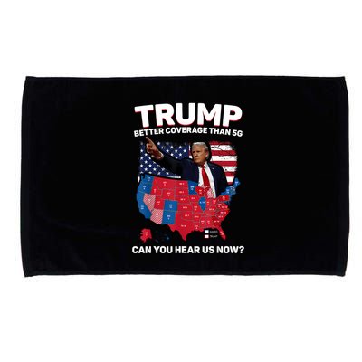 Trump Better Coverage Than 5g Can You Hear Us Now Funny Microfiber Hand Towel