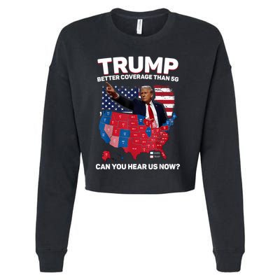 Trump Better Coverage Than 5g Can You Hear Us Now Funny Cropped Pullover Crew