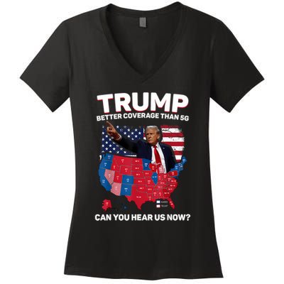Trump Better Coverage Than 5g Can You Hear Us Now Funny Women's V-Neck T-Shirt