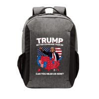 Trump Better Coverage Than 5g Can You Hear Us Now Funny Vector Backpack