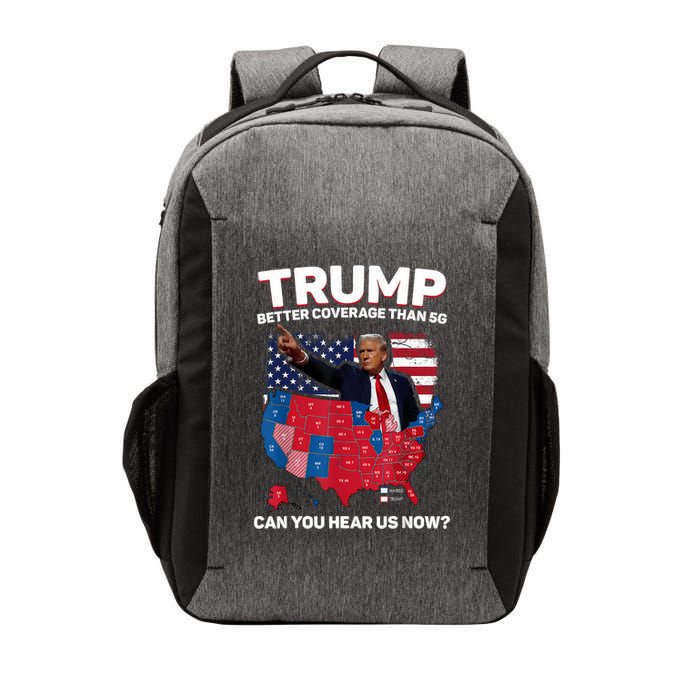 Trump Better Coverage Than 5g Can You Hear Us Now Funny Vector Backpack