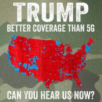 Trump Better Coverage Than 5g Can You Hear Us Now Politics Legacy Tie Dye Trucker Hat
