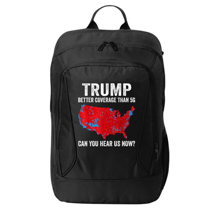 Trump Better Coverage Than 5g Can You Hear Us Now Politics City Backpack