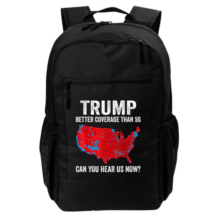 Trump Better Coverage Than 5g Can You Hear Us Now Politics Backpack