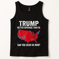 Trump Better Coverage Than 5g Can You Hear Us Now Politics Tank Top