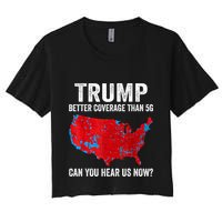 Trump Better Coverage Than 5g Can You Hear Us Now Politics Crop Top