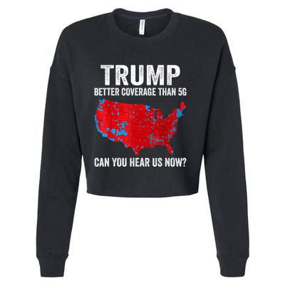 Trump Better Coverage Than 5g Can You Hear Us Now Politics Cropped Pullover Crew