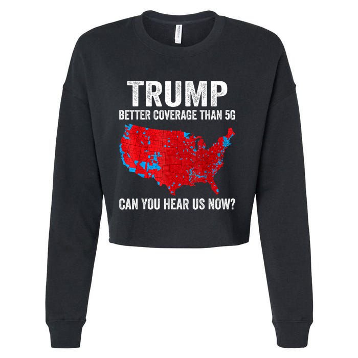 Trump Better Coverage Than 5g Can You Hear Us Now Politics Cropped Pullover Crew