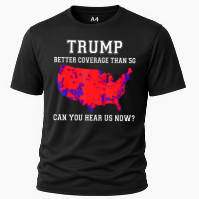 Trump Better Coverage Than 5g Can You Hear Us Now Cooling Performance Crew T-Shirt