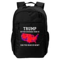 Trump Better Coverage Than 5g Can You Hear Us Now Backpack