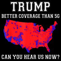 Trump Better Coverage Than 5g Can You Hear Us Now 7-Panel Snapback Hat