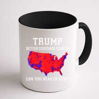 Trump Better Coverage Than 5g Can You Hear Us Now Mug