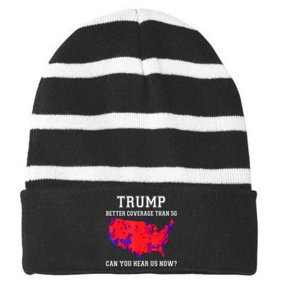 Trump Better Coverage Than 5g Can You Hear Us Now Striped Beanie with Solid Band