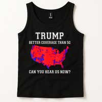 Trump Better Coverage Than 5g Can You Hear Us Now Tank Top